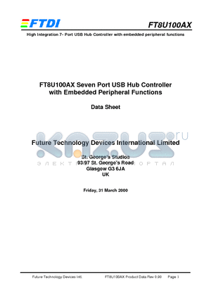 FT8U100AX datasheet - FT8U100AX Seven Port USB Hub Controller with Embedded Peripheral Functions