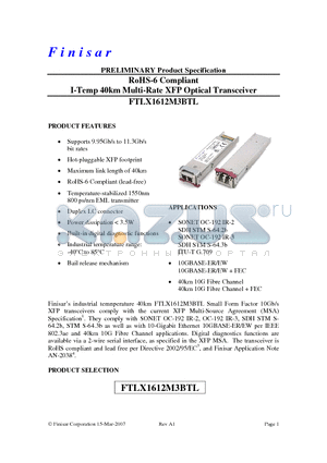 FTLX1612M3BTL datasheet - RoHS-6 Compliant I-Temp 40km Multi-Rate XFP Optical Transceiver