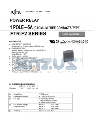 FTR-F2AA006T datasheet - POWER RELAY 1 POLE-5A (CADMIUM FREE CONTACTS TYPE)