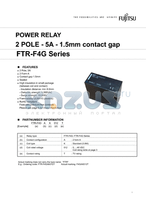 FTR-F4GAK012T datasheet - POWER RELAY 2 POLE - 5A - 1.5mm contact gap