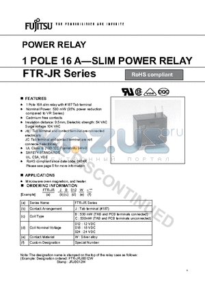 FTR-JRJB018W datasheet - POWER RELAY 1 POLE 16 A-SLIM POWER RELAY