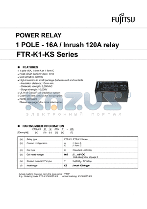 FTR-K1AK005T-KS datasheet - POWER RELAY 1 POLE - 16A / Inrush 120A relay