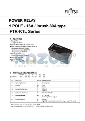FTR-K1LCK012T datasheet - POWER RELAY 1 POLE - 16A / Inrush 80A type