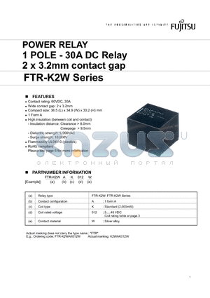 FTR-K2W datasheet - POWER RELAY 1 POLE - 30A DC Relay 2 x 3.2mm contact gap