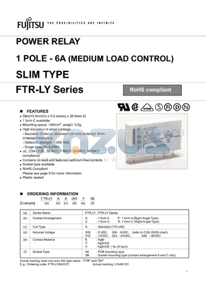 FTR-LY datasheet - POWER RELAY 1 POLE - 6A (MEDIUM LOAD CONTROL) SLIM TYPE