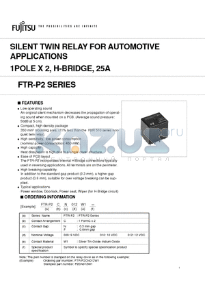 FTR-P2 datasheet - SILENT TWIN RELAY FOR AUTOMOTIVE APPLICATIONS 1POLE X 2, H-BRIDGE, 25A