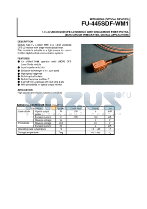 FU-445SDF-WM1 datasheet - 1.3 um UNCOOLED DFB-LD MODULE WITH SINGLEMODE FIBER PIGTAIL (BIAS CIRCUIT INTEGRATED, DIGITAL APPLICATION)
