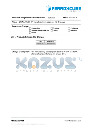 F04_2011 datasheet - CCM/AT-0307-471 manufacturing location and 12NC change