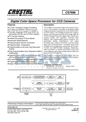 CS7666-KQ datasheet - DIGITAL COLOR-SPACE PROCESSOR FOR CCD CAMERAS