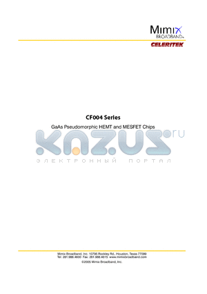 CF004 datasheet - GaAs Pseudomorphic HEMT and MESFET Chips