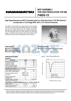 F4655-13_05 datasheet - High-Speed Response MCP Assembly Ideal for High Resolution TOF-MS Detector Incorporates a Two-Stage MCP with 4 lm Channel Diameter
