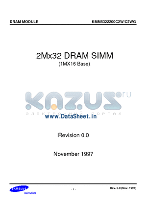 KMM5322200C2W datasheet - 2M x 32 DRAM SIMM using 1Mx16, 1K Refresh, 5V