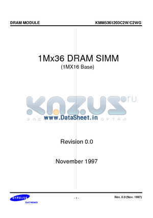 KMM5361203C2W datasheet - 1M x 36 DRAM SIMM using 1Mx16 and 1Mx4 Quad CAS, 1K Refresh