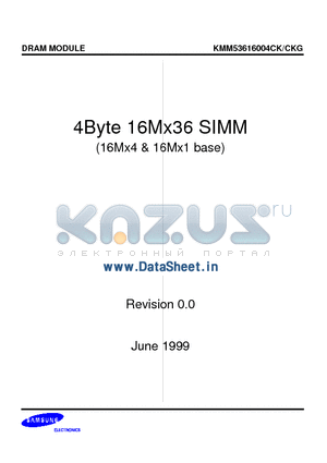 KMM53616004CK datasheet - 16M x 36 DRAM SIMM Using 16Mx4 & 16Mx1, 4K Refresh, 5V