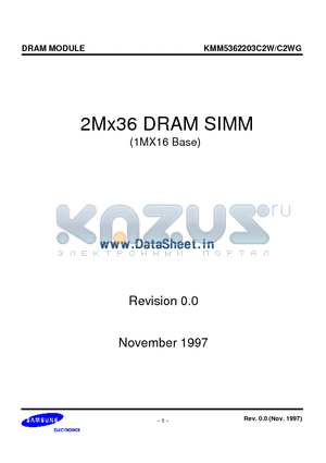 KMM5362203C2W datasheet - 2M x 36 DRAM SIMM using 1Mx16 and 1Mx4 Quad CAS, 1K Refresh, 5V