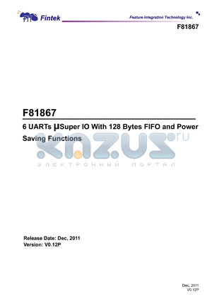 F81867D-I datasheet - 6 UARTs lSuper IO With 128 Bytes FIFO and Power Saving Functions