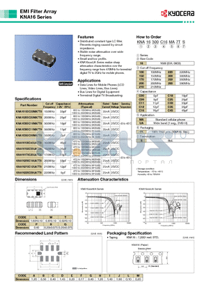 KNA16 datasheet - Distributed constant type LC filter. Prevents ringing caused by circuit impedance.