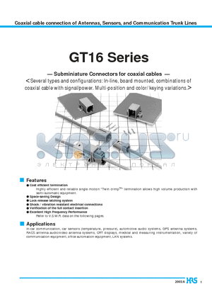 GT16-1P-HU datasheet - Coaxial cable connection of Antennas, Sensors, and Communication Trunk Lines