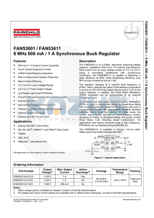 FAN53611AUC11X datasheet - 6 MHz 600 mA / 1 A Synchronous Buck Regulator