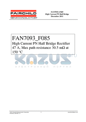 FAN7093 datasheet - High Current PN Half Bridge Rectifier 47 A, Max path resistance 30.5 m at 150 `C