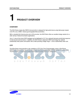 KS57C5404 datasheet - The KS57C5404 single-chip CMOS microcontroller is designed for high-performance using Samsungs newest 4-bit CPU core, SAM47 (Samsung Arrangeable Micro
