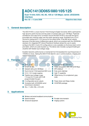 ADC1413D065 datasheet - Dual 14 bits ADC; 65, 80, 105 or 125 Msps; serial JESD204A interface