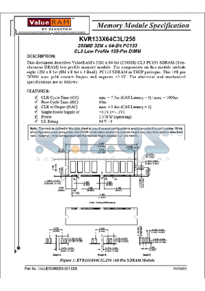 KVR133X64C3L256 datasheet - 256MB 16M x Bit PC133 CL3 Low Profile 168-Pin Dimm