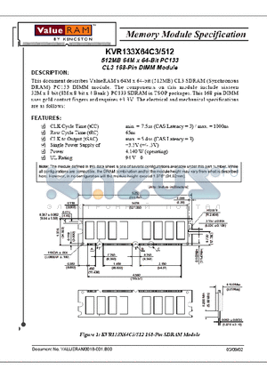 KVR133X64C3/512 datasheet - 512MB 64M x 64-Bit PC133 CL2 Low Profile 168-Pin Dimm Module