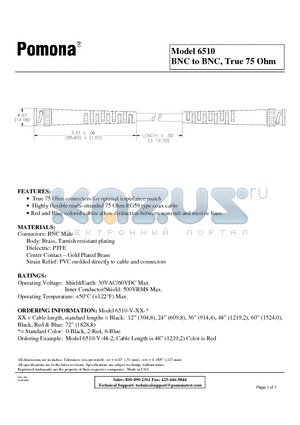 6510 datasheet - BNC to BNC, True 75 Ohm