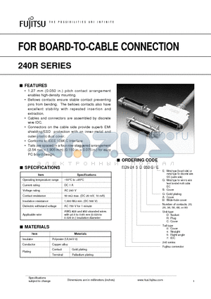 FCN-240C020-A datasheet - FOR BOARD-TO-CABLE CONNECTION