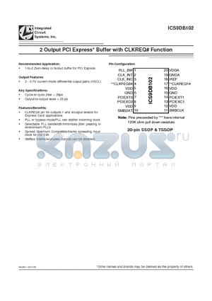 ICS9DB102FLFT datasheet - 2 Output PCI Express Buffer with CLKREQ Function