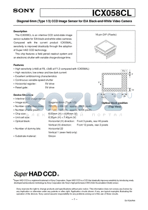 ICX058CL datasheet - Diagonal 6mm (Type 1/3) CCD Image Sensor for EIA Black-and-White Video Camera