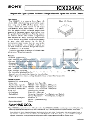 ICX224AK datasheet - Diagonal 8mm (Type 1/2) Frame Readout CCD Image Sensor with Square Pixel for Color Cameras