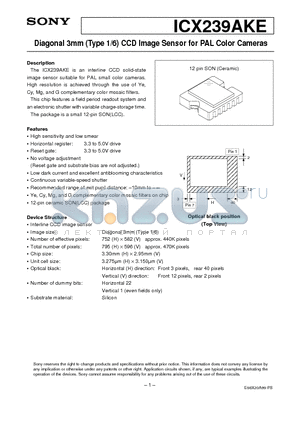 ICX239AKE datasheet - Diagonal 3mm (Type 1/6) CCD Image Sensor for PAL Color Cameras