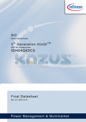 IDH04G65C5_12 datasheet - ThinQ! Generation 5 represents Infineon leading edge technology for the SiC Schottky Barrier diodes.