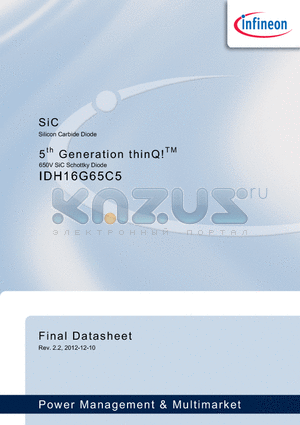 IDH16G65C5_12 datasheet - ThinQ! Generation 5 represents Infineon leading edge technology for the SiC Schottky Barrier diodes.