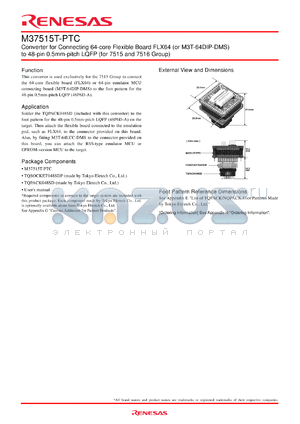 M37515T-PTC datasheet - Converter for Connecting 64-core Flexible Board FLX64 (or M3T-64DIP-DMS)to 48-pin 0.5mm-pitch LQFP (for 7515 and 7516 Group)
