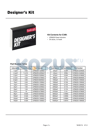 LPS6225-335MLB datasheet - Kit Contents for C349, LPS6225 Power Inductors, 28 values, 3 of each