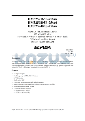 HM5259405B-75 datasheet - 512M LVTTL interface SDRAM 133 MHz/100 MHz 8-Mword  16-bit  4-bank/16-Mword  8-bit  4-bank  /32-Mword  4-bit  4-bank PC/133, PC/100 SDRAM