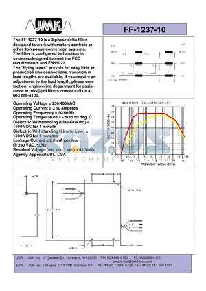 FF-1237-10 datasheet - The FF-1237-10 is a 3 phase delta filter designed to work with motors controls or other 3ph power conversion systems.