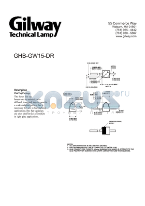 GHB-GW15-DR datasheet - The Series flat top lamps use an untinted, non-diffused, truncated lens to provide a wide radiation patttern that is necessary for use in backlighting