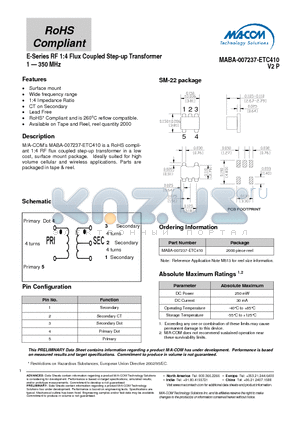 MABA-007237-ETC410 datasheet - E-Series RF 1:4 Flux Coupled Step-up Transformer 1 - 350 MHz