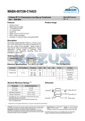 MABA-007236-C16423 datasheet - E-Series RF 1:4 Transmission Line Step-up Transformer 500 - 3000 MHz