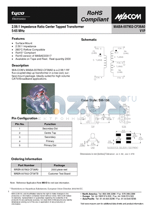 MABA-007902-CF38TB datasheet - 2.56:1 Impedance Ratio Center Tapped Transformer 5-65 MHz