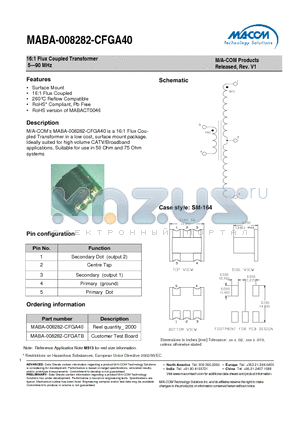 MABA-008282-CFGA40 datasheet - 16:1 Flux Coupled Transformer 5 - 90 MHz