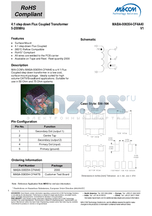 MABA-008354-CF4A40 datasheet - 4:1 step down Flux Coupled Transformer 5-200MHz