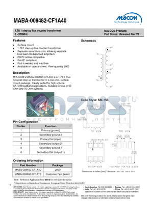 MABA-008482-CF1A40 datasheet - 1.78:1 step up flux coupled transformer 5 - 200MHz