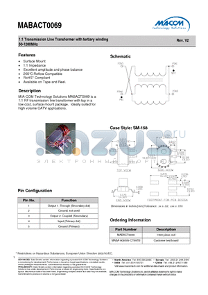 MABA-008509-CT69TB datasheet - 1:1 Transmission Line Transformer with tertiary winding 50-1200MHz