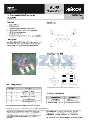 MABA-008800-CT18TB datasheet - 1:1 Transmission Line Transformer 5-1200MHz