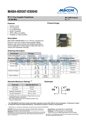 MABA-009387-ES0040 datasheet - RF 2:1 Flux Coupled Transformer